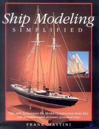 Mastini F. Ship Modeling Simplified